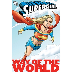 Supergirl Tpb - Way Of The World