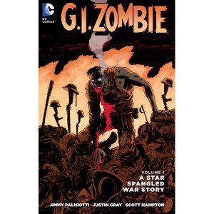 Gi Zombie Tp 001 - A Star Spangled War Story