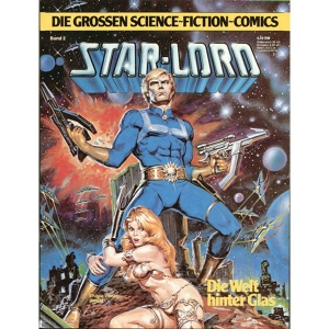 Grossen Science-fiction-comics 002 - Starlord: Die Welt Hinter Glas