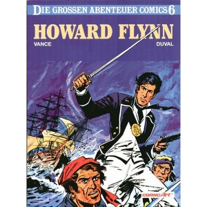 Die Grossen Abenteuer Comics 006 - Howard Flynn I