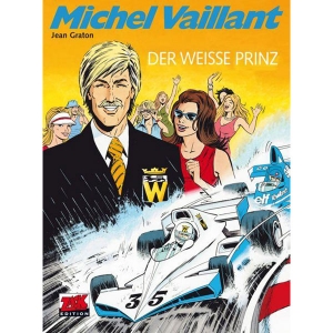 Michel Vaillant 030 - Der Weie Prinz