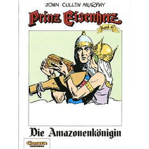 Prinz Eisenherz 047 - Die Amazonenknigin