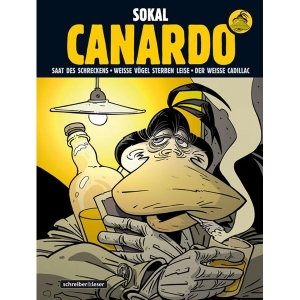 Canardo Sammelband 002 - Saat Des Schreckens/ Weie Vgel Sterben Nicht/ Der Weie Cadillac