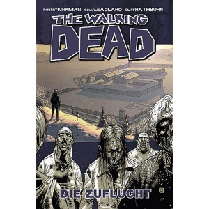 Walking Dead 003 - Die Zuflucht