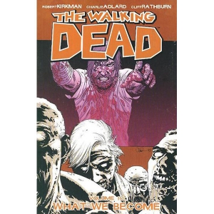 The Walking Dead Tpb 010 - What We Become